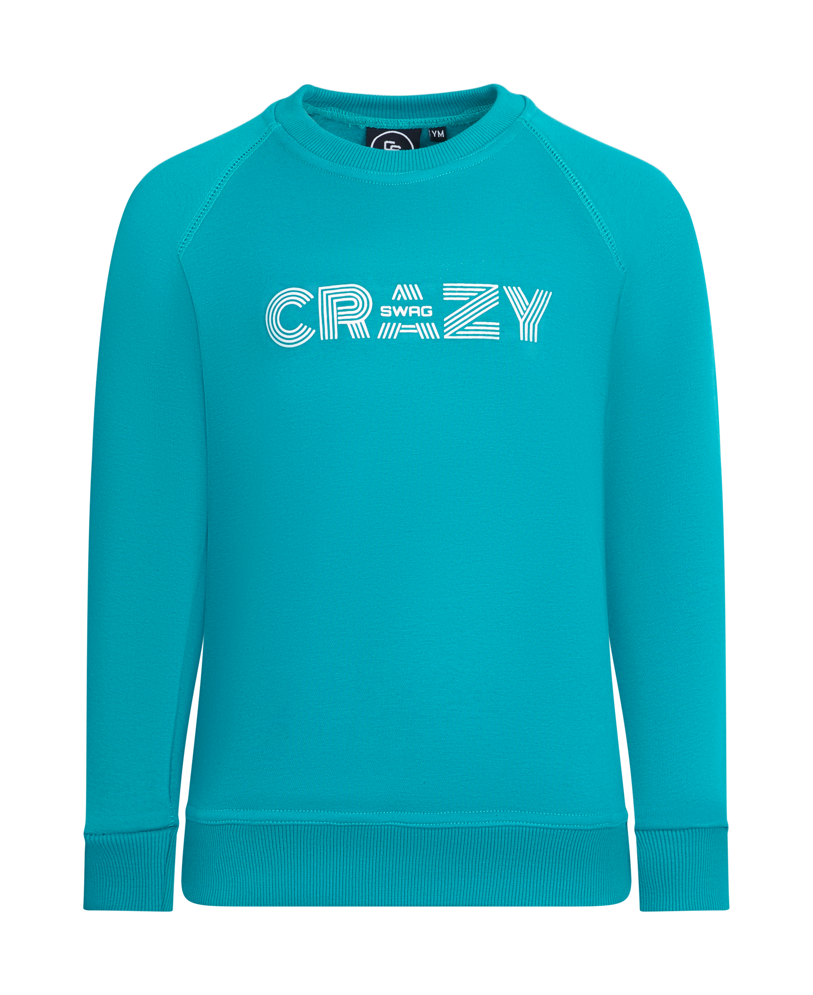 Crazy Swag Teal Sweatshirt